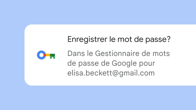 Invite demandant à l'utilisateur s'il souhaite enregistrer son mot de passe dans le Gestionnaire de mots de passe de Google.